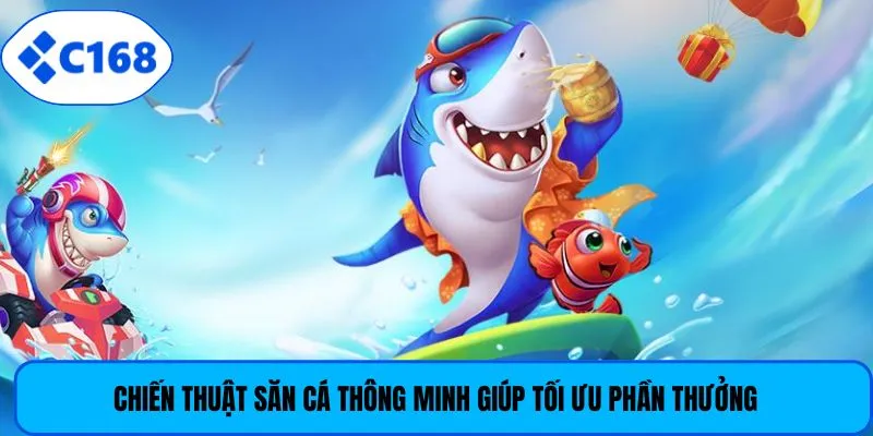 Chiến thuật săn cá thông minh giúp tối ưu phần thưởng