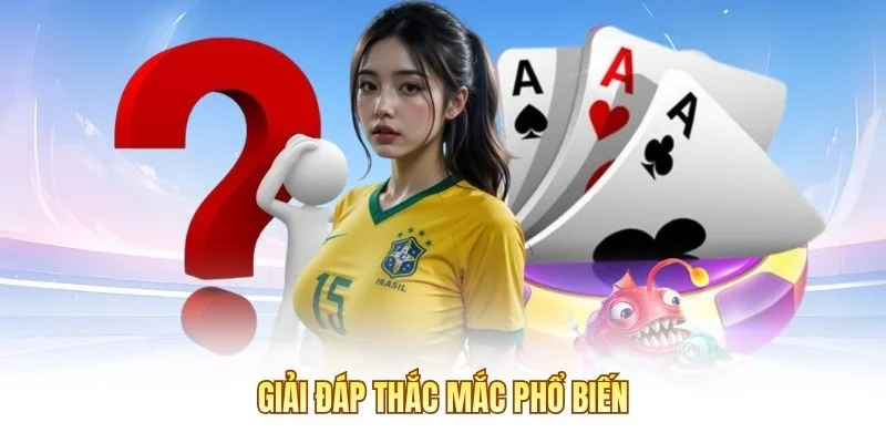 Giải đáp thắc mắc phổ biến